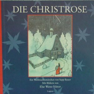 Die Christrose - ein Weihnachtsmrchen