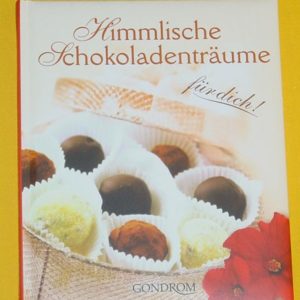 Himmlische Schokoladenträume - für Dich